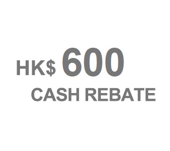 HK$600 cash rebate
